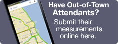 Do you have Out-ofTown Attendants? Submit their measurements online